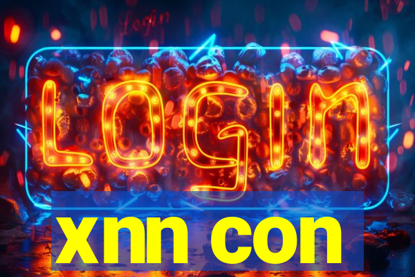 xnn con